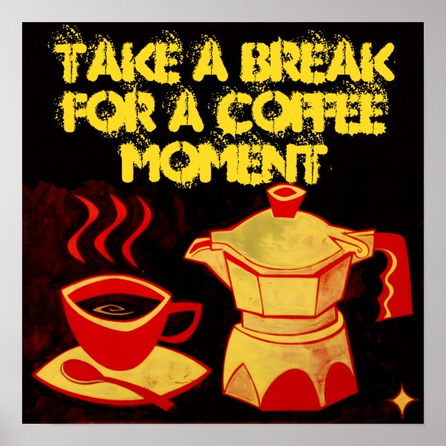 KAFFEEMOMENT / Roter Gelber Kaffee-Cup und Coffeep Poster (Vorne)