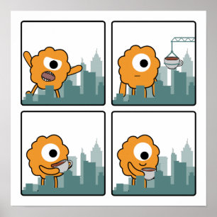 Kaffeemonster - Niedliche Funny Caffeine Novelty Poster