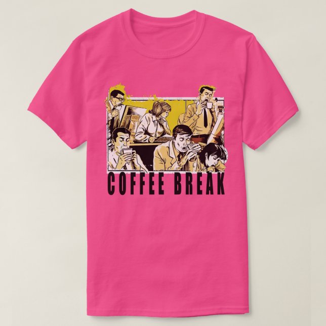 Kaffeepause 3 T-Shirt (Design vorne)