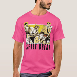 Kaffeepause 3 T-Shirt