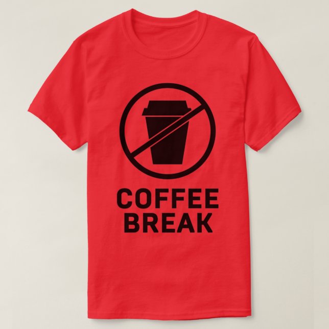 Kaffeepause 5 T-Shirt (Design vorne)