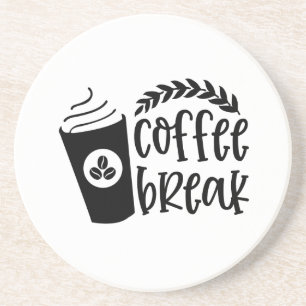 Kaffeepause Getränkeuntersetzer