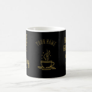 Kaffeepause – Große Ideen – Schwarzes Gold Kaffeetasse