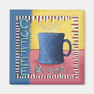 Kaffeepause Magnet