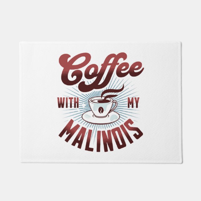 Kaffeepause mit belgianischen Malinois, lustig Fußmatte (Vorderseite)