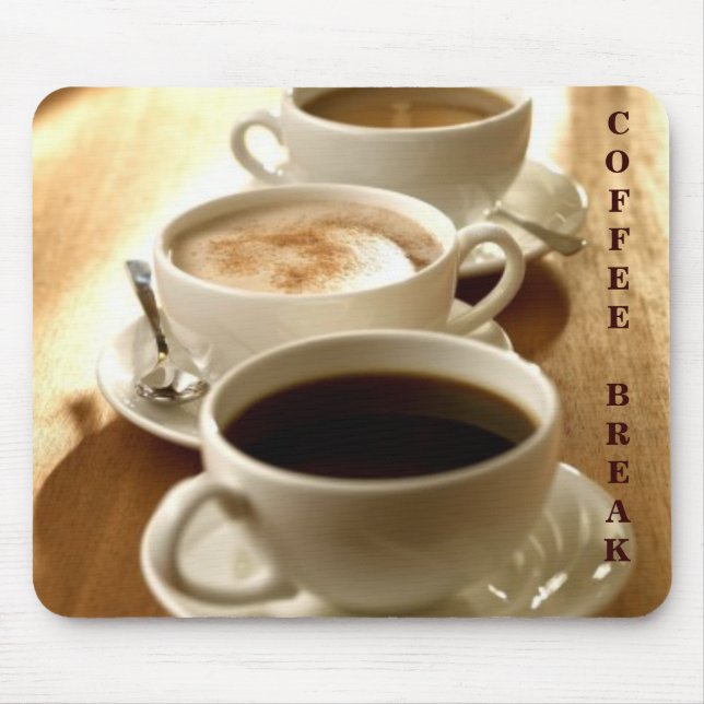 Kaffeepause Mousepad (Vorne)