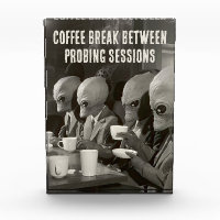Kaffeepause Pause von Alien Entführungen