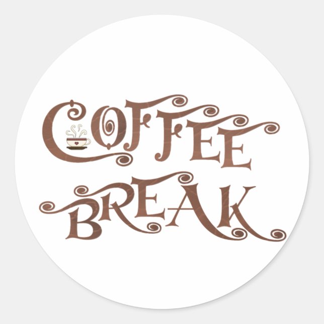 Kaffeepause Runder Aufkleber (Vorderseite)