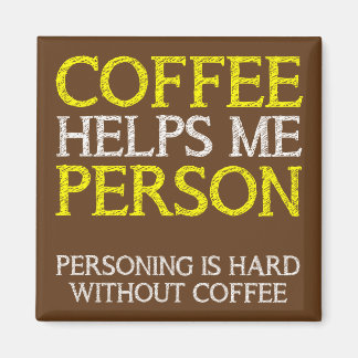 Kaffeeperson, die Person spielt, lustiger Kühlschr Magnet
