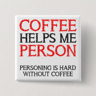 Kaffeeperson Personifizierend Knopf Abzeichen Anst Button