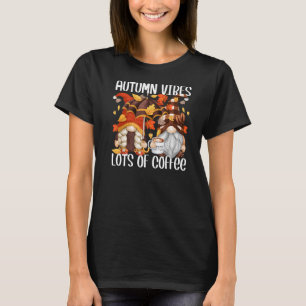 Kaffeerückgang für Frauen Kaffeemaschinen Herbstbe T-Shirt