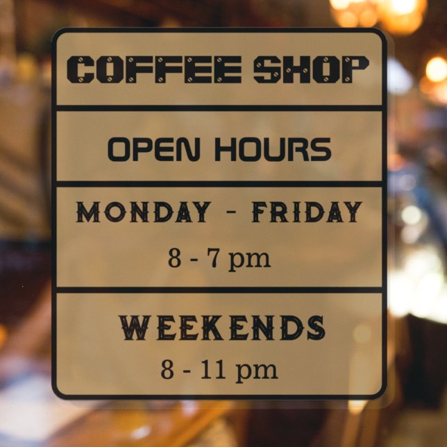 Kaffeeshop Open Times Geschäftszeiten Brown Fensteraufkleber (Von Creator hochgeladen)