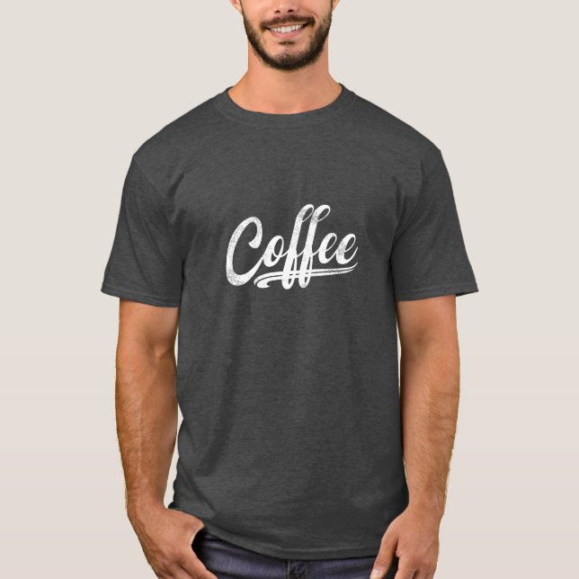 Kaffeesorvarität T-Shirt (Vorderseite)