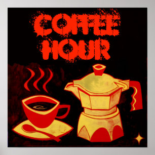 KAFFEESTUNDE /Rot Gelbe Tasse und Kanne Poster
