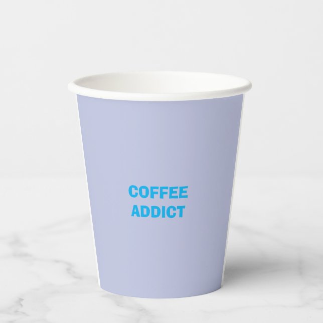Kaffeesüchtiger Pappbecher (Vorderseite)