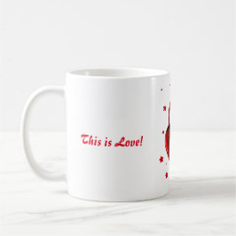 Kaffeetasse - Das ist Liebe