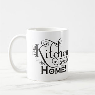 Kaffeetasse - Die Küche ist das Herz des Zuhause