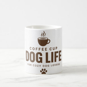 Kaffeetasse Hund Leben Becher für Hunde Liebhaber