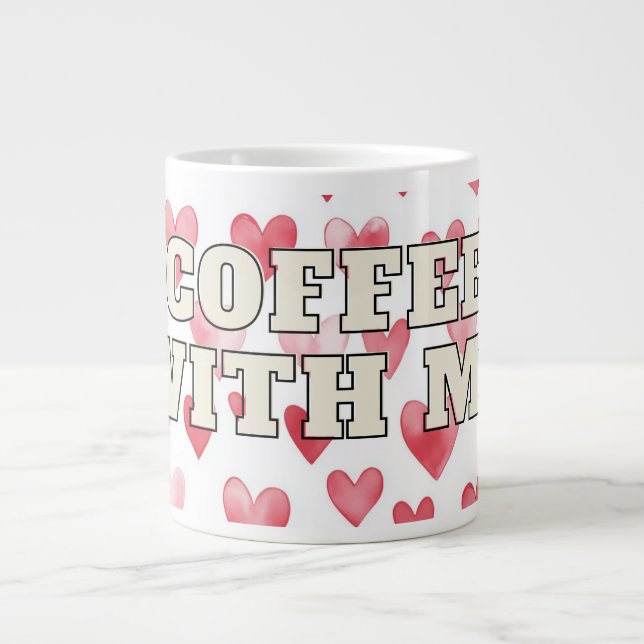 Kaffeetasse mit meinem Herzen – Romantischer Liebe Jumbo-Tasse (Vorderseite)