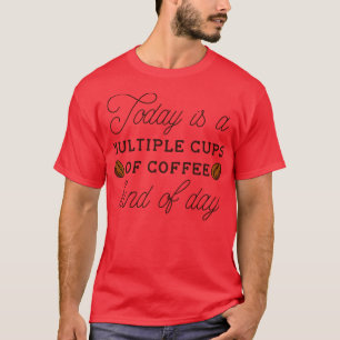 Kaffeetassen T-Shirt