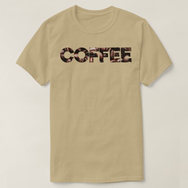 Kaffeetext mit Kaffeebohnen-Textur T-Shirt (Design vorne)