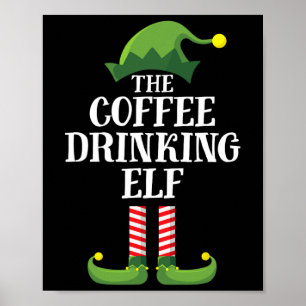 Kaffeetrinken Elf Matching Family Group Christma Poster