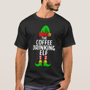 Kaffeetrinken Elf Matching Family Group Christma T-Shirt