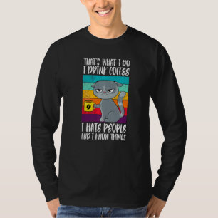 Kaffeetrinken Leute Hasse Katzenbesitzer Katze T-Shirt
