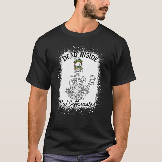 Kaffeetrinken Skeleton Halloween koffeiniert T-Shirt (Vorderseite)