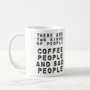 Kaffeetrinker und traurige Menschen Lustiger Beche Tasse