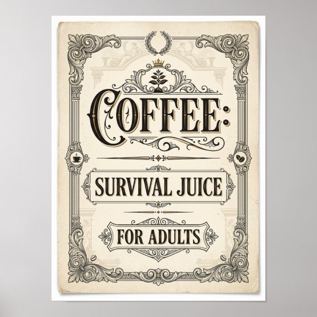Kaffeewasser für Erwachsene zum Überleben Poster (Vorne)