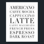 Kaffeewörter Poster<br><div class="desc">Americano,  Caffe Mocha,  Cappuccino,  Latte,  Caffe Macchiato,  French Press,  Espresso,  Dark Roast</div>