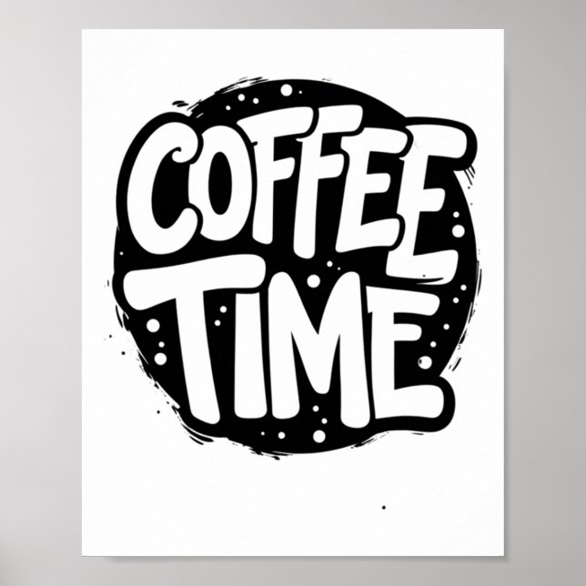 Kaffeezeit - Fett handgeschriebene Typografie-Aufk Poster (Vorne)