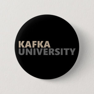Kafka-Universität Geist Existenzielle Angst Button