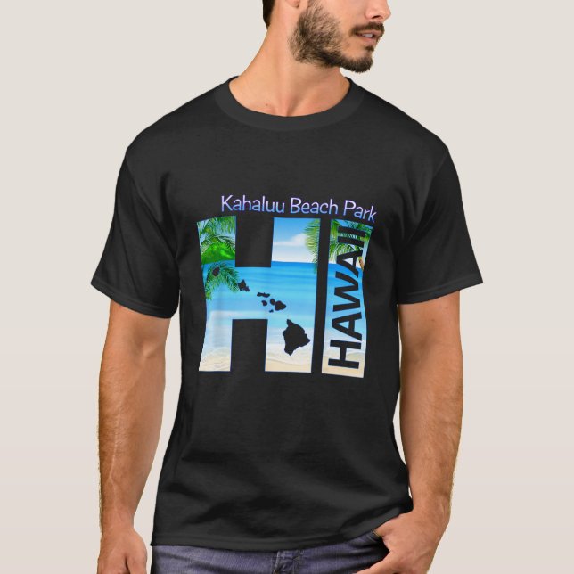 Kahaluu Beach Park HI Hawaii Aloha Staat Urlaub T-Shirt (Vorderseite)