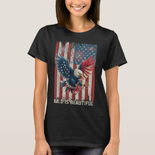 Kahl Ist Schön Adler USA-Flagge Patriotisch 4. Jul T-Shirt