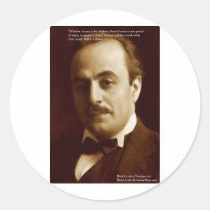 Kahlil Gibran "Stolze Weisheit" Zitat Geschenke & Runder Aufkleber