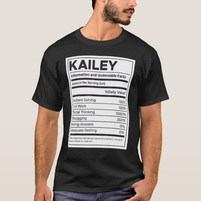 Kailey Nutrition Information Problem lösen T-Shirt (Vorderseite)