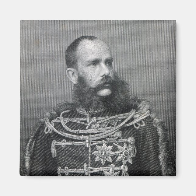 Kaiser Franz Joseph I. von Österreich Magnet (Vorne)