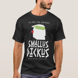 Kaiser Klein!  T-Shirt