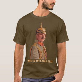 Kaiser Wilhelm II., Kaiser des deutschen T - Shirt