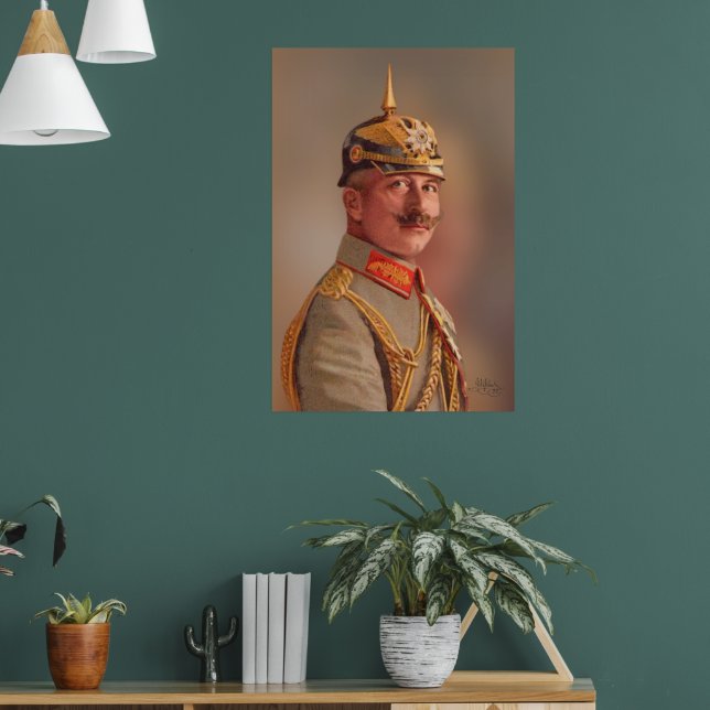 Kaiser Wilhelm II., Kaiser Deutschlands mit Unters Poster (Wohnzimmer 1)