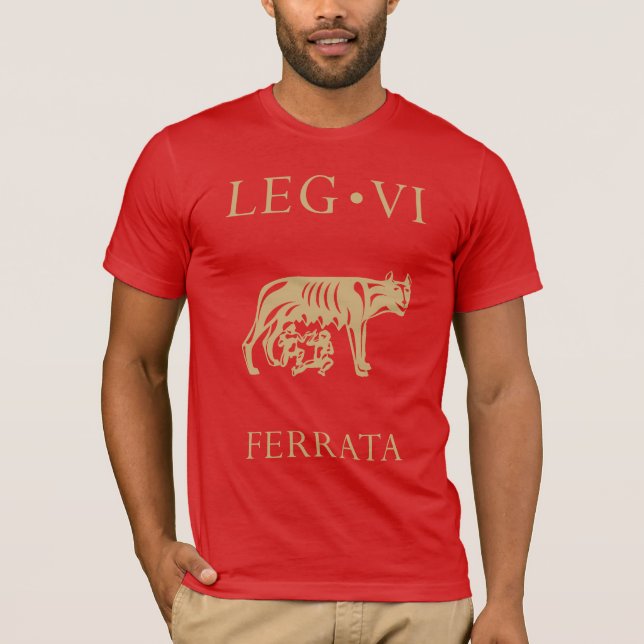 Kaiserliche Römische Armee - Legio VI Ferrata T-Shirt (Vorderseite)