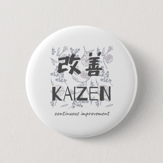 Kaizen - Kontinuierliche Verbesserung Button (Vorderseite)