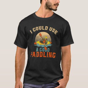 Kajak Kanu Kayak Paddeln Sport im Freien T-Shirt