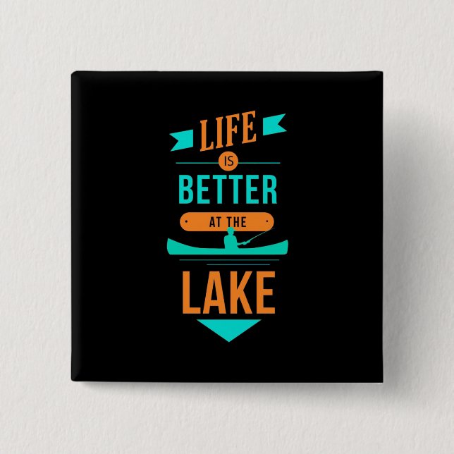 Kajakfahren ist am See besser Button (Vorderseite)
