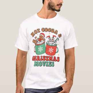 Kakao und Weihnachtsfilme T-Shirt