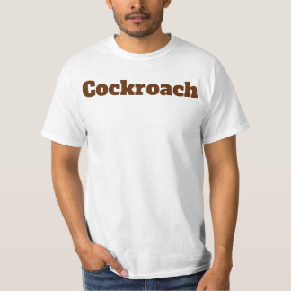 Kakerlak T-Shirt