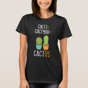 Kakteen Cactyou Kaktus Sukkulente Pflanze Dame Gär T-Shirt