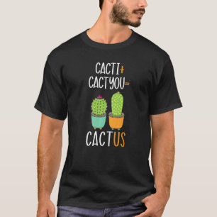 Kakteen Cactyou Kaktus Sukkulente Pflanze Dame Gär T-Shirt